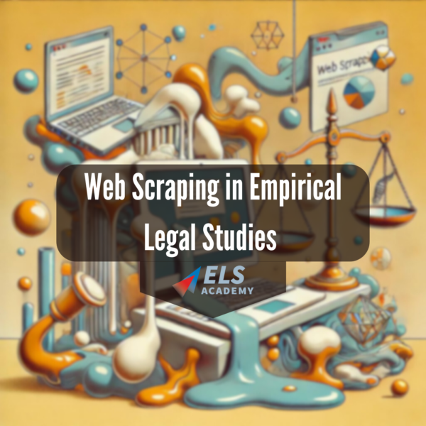 Web Scraping as a tool in Empirical Legal Studies