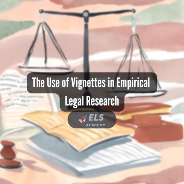 Workshop: The Use of Vignettes in Empirical Legal Research