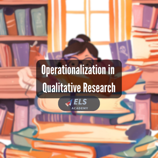 Operationalization in Qualitative Research