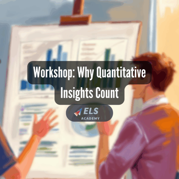 Workshop: Why Quantitative Insights Count