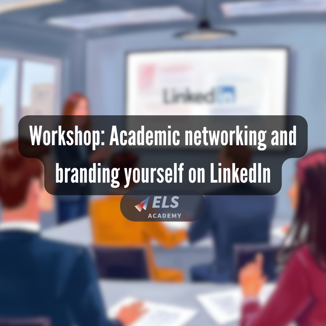 Workshop: Academic networking and branding yourself on LinkedIn