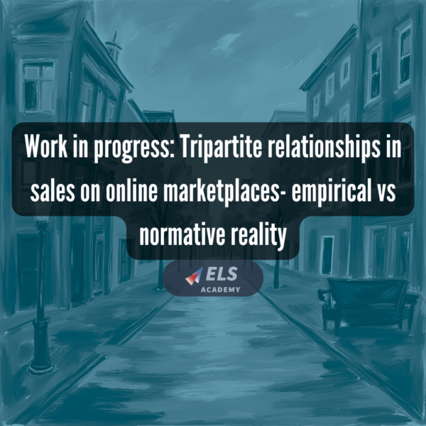LU: Tripartite relationships in sales on online marketplaces- empirical vs normative reality